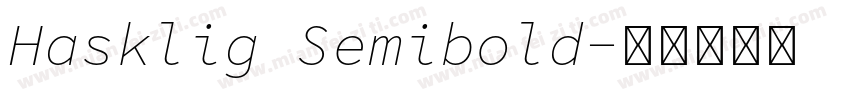 Hasklig Semibold字体转换